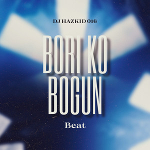 Bori Ko Bogun Beat
