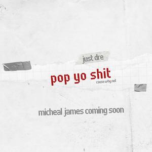 Pop yo **** (Explicit)