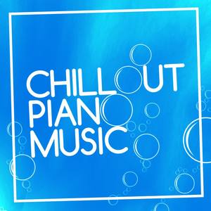 Chillout Piano Music