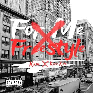 For Me Freestyle (feat. Kaio Ken) [Explicit]