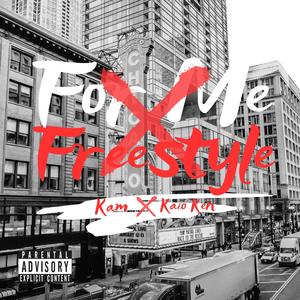 For Me Freestyle (feat. Kaio Ken) (Explicit)