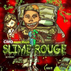 Slime Rouge (Explicit)