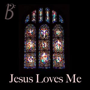 Jesus Loves Me
