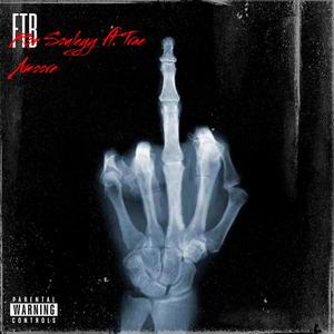 F.T.B (feat. Trae Amoore) [Explicit]