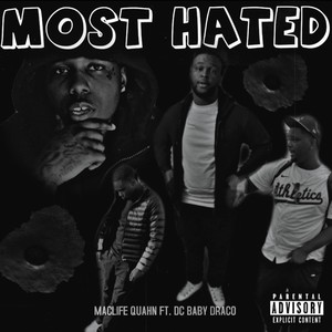 Most Hated (feat. DcBabyDraco) [Explicit]