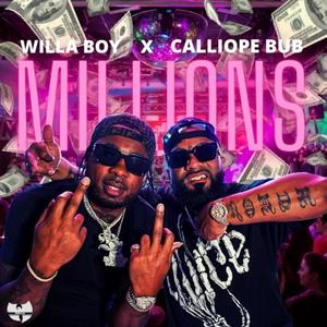 Millions (feat. calliope Bub) [Explicit]