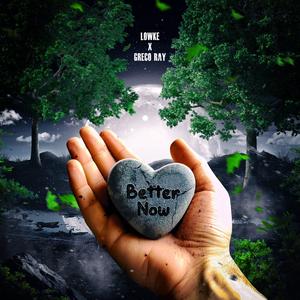 Better Now