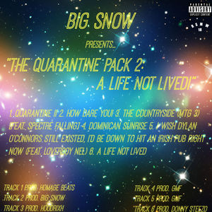The Quarantine Pack 2: A Life Not Lived (Explicit)