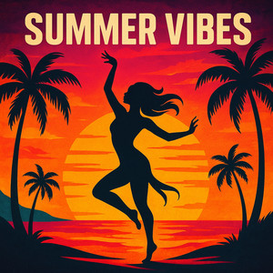 Summer Vibes (Explicit)