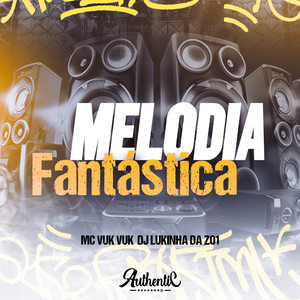 Melodia Fantástica (Explicit)