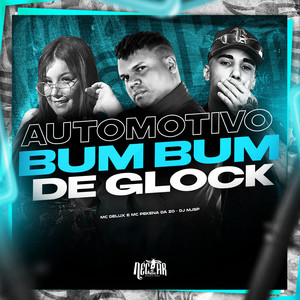 Automotivo BumBum de Glock (Explicit)