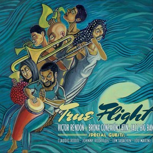 True Flight(feat. Al Acosta & Guido Gonzalez)
