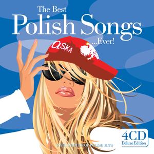 The Best Polish Songs...Ever ! (Explicit)