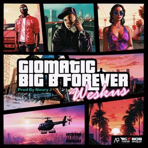 WesKus (feat. Big B Forever) (Explicit)