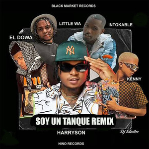 Soy Un Tanque (Remix)