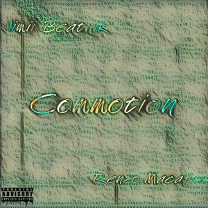 Commotion (feat. Renzo Macafee) [Explicit]