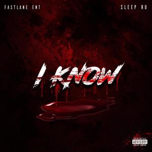 I know (Explicit)