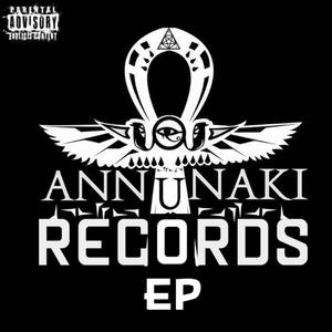 Annunaki Records EP (Explicit)