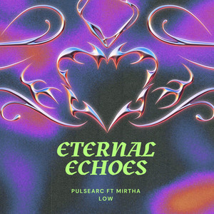 Eternal Echoes