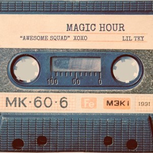 Magic Hour (Explicit)