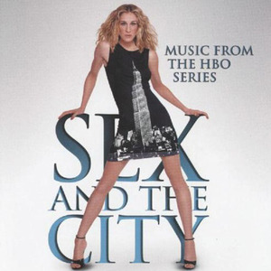 Sex and the City (Music from the HBO Series)