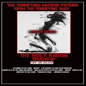 Life or Death (feat. TruGwap) (Explicit)