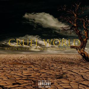 Cruel World (feat. Kamva & Siphozaki Ngwenya)