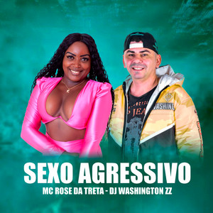 Sexo Agressivo (Explicit)