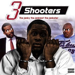 3 Shooters (Explicit)