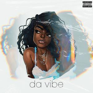 Da Vibe (feat. Jay Shots) (Explicit)