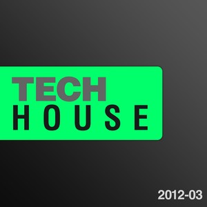 Tech House 2012, Vol. 3