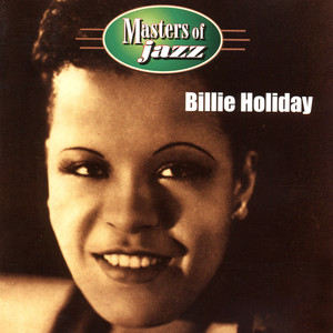 Masters of Jazz: Billie Holiday & the Tony Scott Orchestra