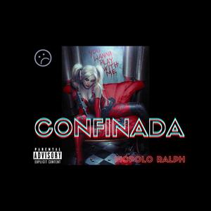 Confinada (MCPolo Ralph|Explicit)