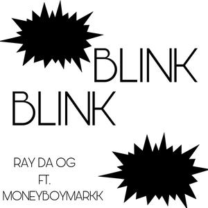 Blink Blink (feat. MONEYBOYMARKK) [Explicit]