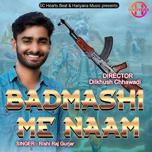 Badmashi Me Naam (Explicit)