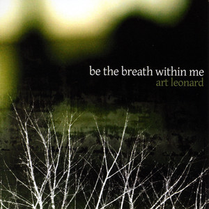 Be the Breath Within Me