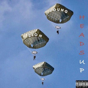 Heads Up (Explicit)