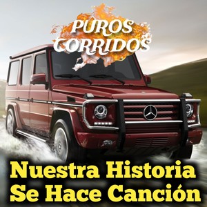 Nuestra Historia Se Hace Canción