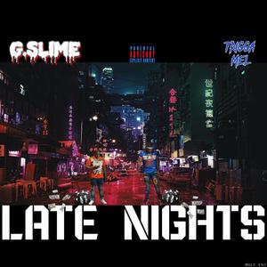 late nights (feat. trigga mel)