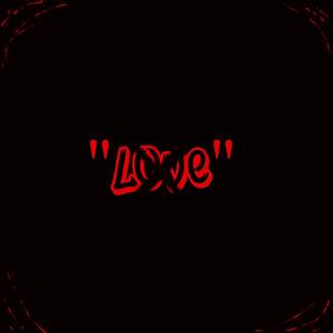 Love (Explicit)