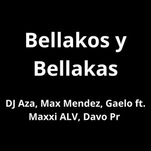 Bellakos y Bellakas