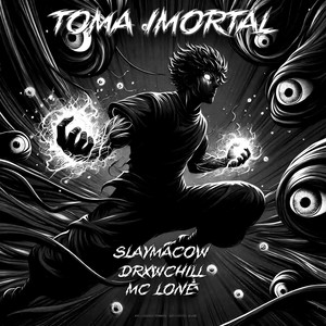 TOMA IMORTAL (Slowed)