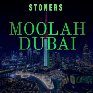 Moolah Dubai (Explicit)