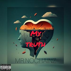 MY TRUTH (Explicit)