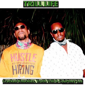 Trill Life (Explicit)