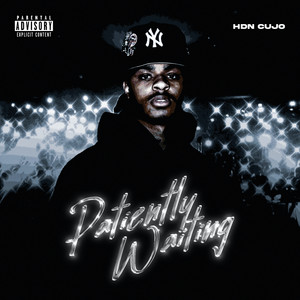 Patiently Waiting (Explicit)