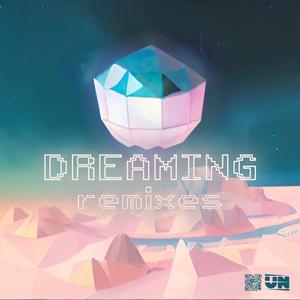 Dreaming remixes