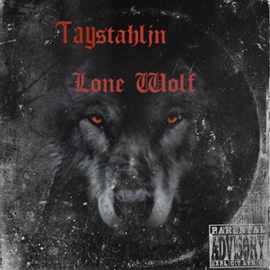 Lone Wolf (Explicit)