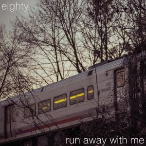 run away with me