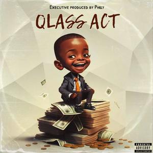 Qlass Act (Explicit)